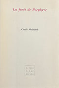MAINARDI (Cécile). | La forêt de Porphyre.