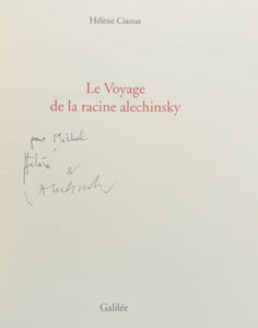 CIXOUS (Hélène). | Le Voyage de la racine Alechinsky.