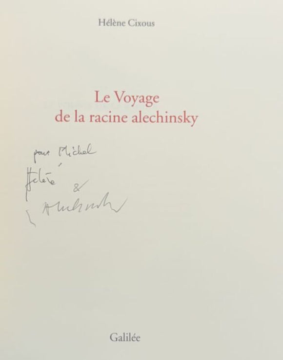CIXOUS (Hélène). | Le Voyage de la racine Alechinsky.