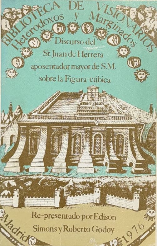 HERRERA (Juan de). | Discurso del Senor Juan de Herrera, aposentador Mayor de S. M., sobre la figura cubica.