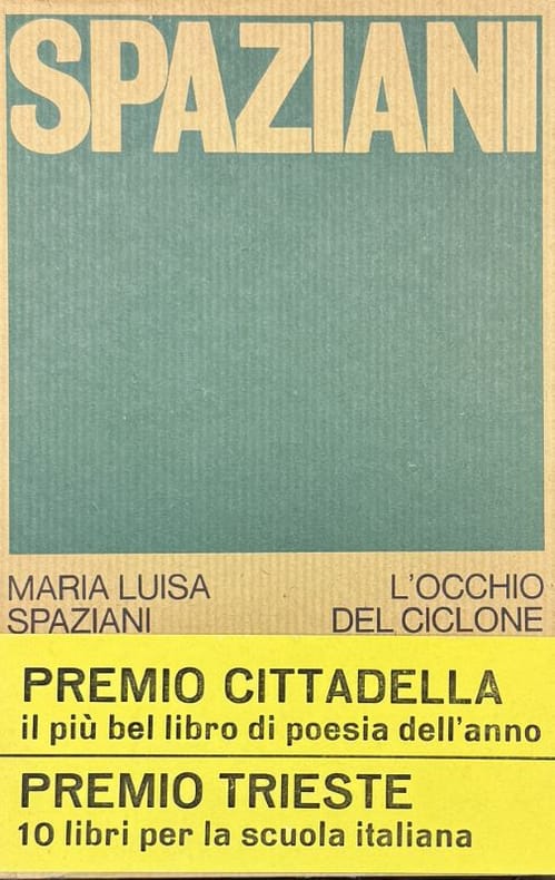 SPAZIANI (Maria Luisa). | L'occhio del ciclone.