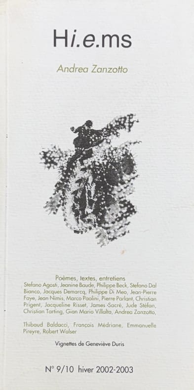 ZANZOTTO (Andrea) COLLECTIF. | Andrea Zanzotto. Hi.e.ms n° 9-10, hiver 2002-2003.