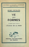 FOCILLON (Henri). | La Vie des formes. Suivi de L'Eloge de la main.