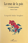 SENGHOR (Leopold S.). | La rose de la paix et autres poèmes.