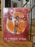 IZIS (Bidermanas) PREVERT (Jacques). | Le Cirque d'Izis. Avec quatre compositions originales de Marc Chagall.