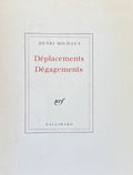MICHAUX (Henri). | Déplacements. Dégagements.