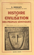 MOSCATI (Sabatino). | Histoire et civilisation des peuples sémitiques.