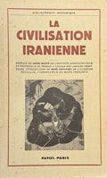 COLLECTIF. MASSE (Henri), GROUSSET (René). | La civilisation iranienne.