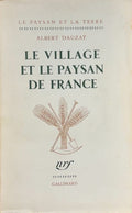 DAUZAT (Albert). | Le village et le paysan de France.
