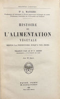 MAURIZIO (Dr A.). | Histoire de l'alimentation végétale, depuis la Préhistoire jusqu'à nos jours.