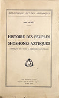 GENET (Jean). | Histoire des peuples Shoshones-Aztèques (Amérique du Nord et Amérique Centrale).