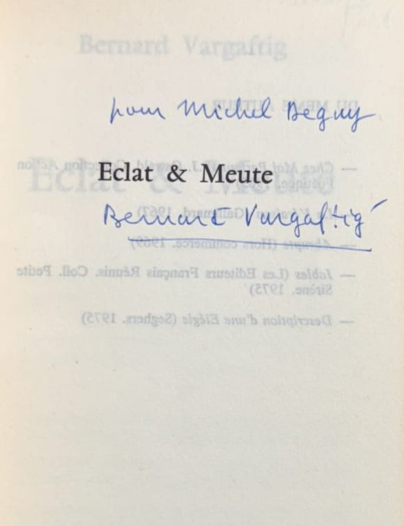 VARGAFTIG (Bernard). | Eclat & meute.