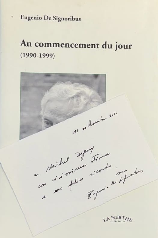 DE SIGNORIBUS (Eugenio). | Au commencement du jour (1990-1999).