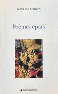 MIRON (Gaston). | Poèmes épars.