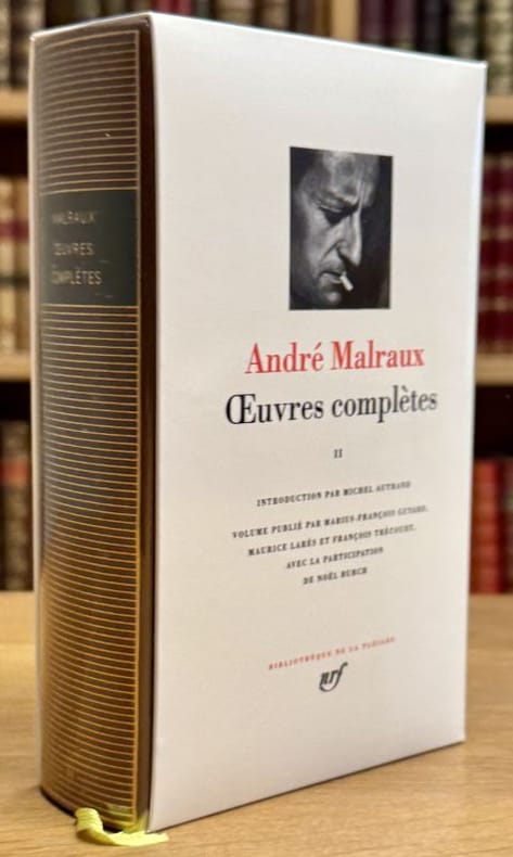 MALRAUX (André) | Oeuvres complètes. Tome II.