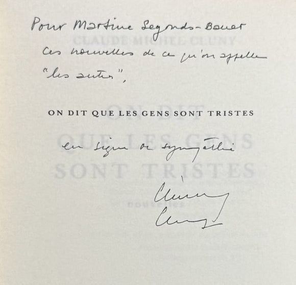 CLUNY (Claude Michel). | On dit que les gens sont tristes.