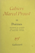 PROUST (Marcel). | Poèmes. Présentés et annotés par Claude Francis et Fernande Gontier. Cahiers Marcel Proust n° 10.