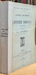 ROBINAUX (Capitaine Pierre). | Journal de route du capitaine Robinaux, 1803-1832 : soldats de Napoléon. Publié par Gustave Schlumberger.