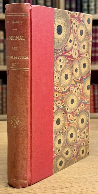 NARCY (Louis de). | Journal d'un officier de turcos, 1870.