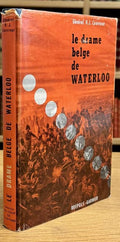HRE (Général-major), COUVREUR (Hector-Jean). | Le drame belge de Waterloo.