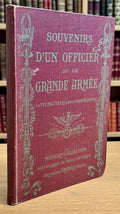 BLAZE (Capitaine Elzéar). | Souvenirs d'un officier de la Grande Armée : La vie militaire sous le Premier Empire.
