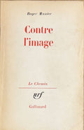 MUNIER (Roger). | Contre l'image.