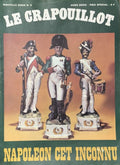 NAPOLEON | Napoléon cet inconnu. Le Crapouillot hors série, nouvelle série n° 8.
