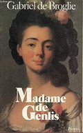 BROGLIE (Gabriel de) | Madame de Genlis