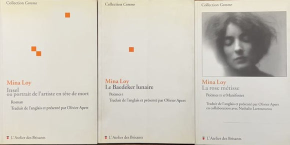 LOY (Mina). | Insel ou Portait de l'artiste en tête de mort. Le Baedeker lunaire (Poèmes I). La rose métisse (Poèmes II et Manifestes).