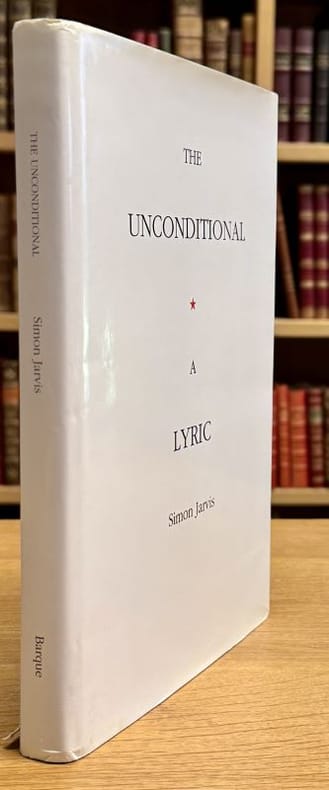 JARVIS (Simon). | The Unconditional : a Lyric.