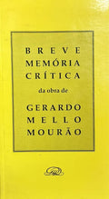 MOURAO (Gerardo Mello). | Breve memoria critica da obra de Gerardo Mello Mourao.