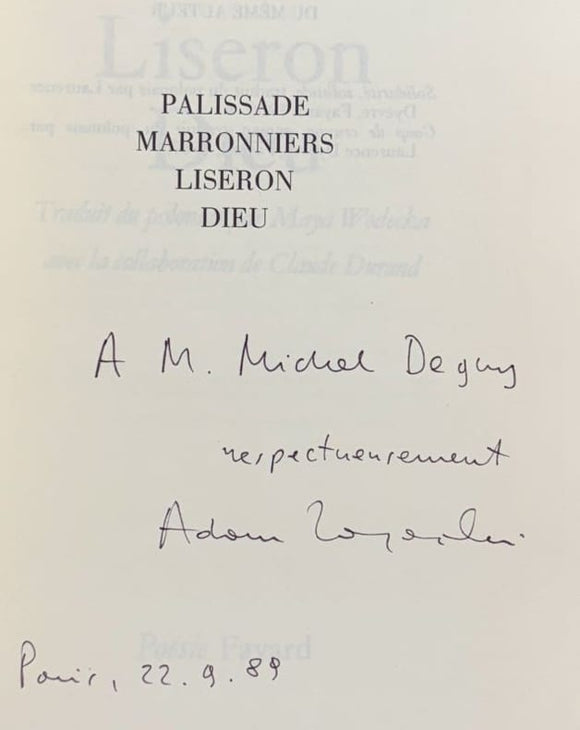 ZAGAJEWSKI (Adam). | Palissade. Marronniers. Liseron. Dieu.