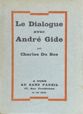 GIDE DU BOS (Charles). | Le Dialogue avec André Gide.