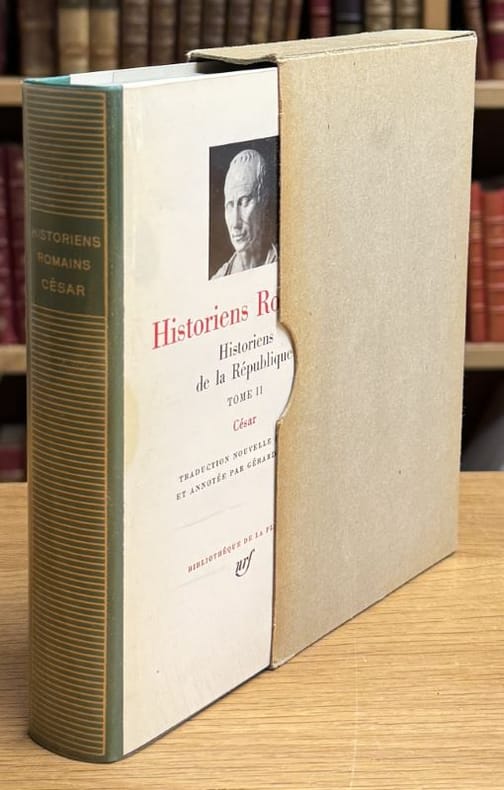 CESAR. | Historiens de la République : Historiens romains, tome 2. César.