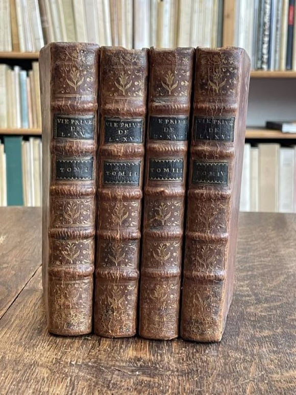 MOUFLE D'ANGERVILLE | Vie privée de Louis XV, ou principaux événemens, particularités et anecdotes de son règne.