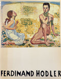 HODLER (Ferdinand) COLLECTIF. | Ferdinand Hodler : 1853-1918. Paris, Musée du Petit Palais, 11 mai - 24 juillet 1983.