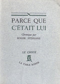 STEPHANE (Roger). | Parce que c'était lui. Chronique.