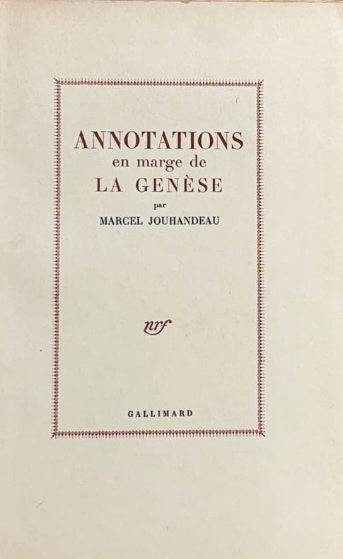 JOUHANDEAU (Marcel). | Annotations en marge de la Genèse.