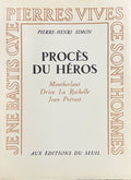SIMON (Pierre-Henri). | Procès du héros : Montherlant, Drieu La Rochelle, Jean Prévost.