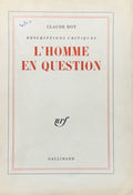 ROY (Claude). | L'Homme en question (Descriptions critiques, V).