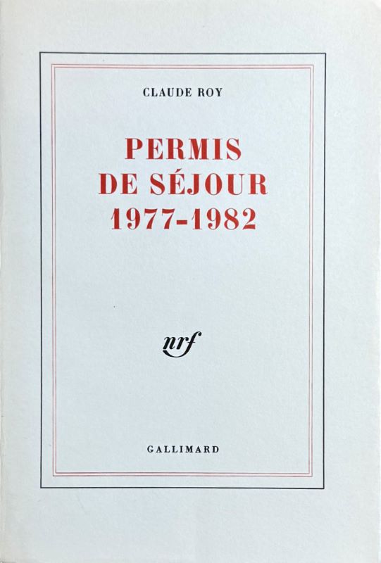 ROY (Claude). | Permis de séjour (1977-1982).