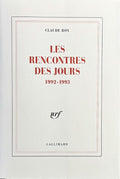 ROY (Claude). | Les rencontres des jours (1992-1993).