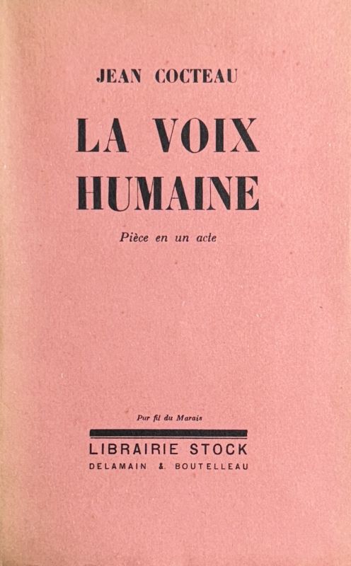 COCTEAU (Jean). | La voix humaine. Pièce en un acte.