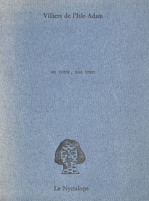 VILLIERS DE L'ISLE-ADAM (Auguste de). | Un conte, une lettre.