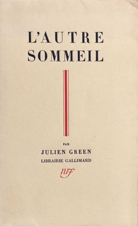 GREEN (Julien). | L'autre sommeil.