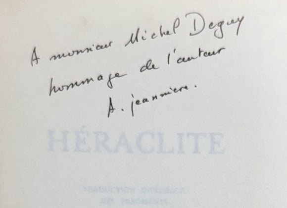 HERACLITE, JEANNIERE (Abel). | Héraclite. Traduction intégrale des Fragments.
