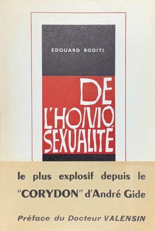 RODITI (Edouard). | De l'homosexualité. Préface du Dr Georges Valensin.