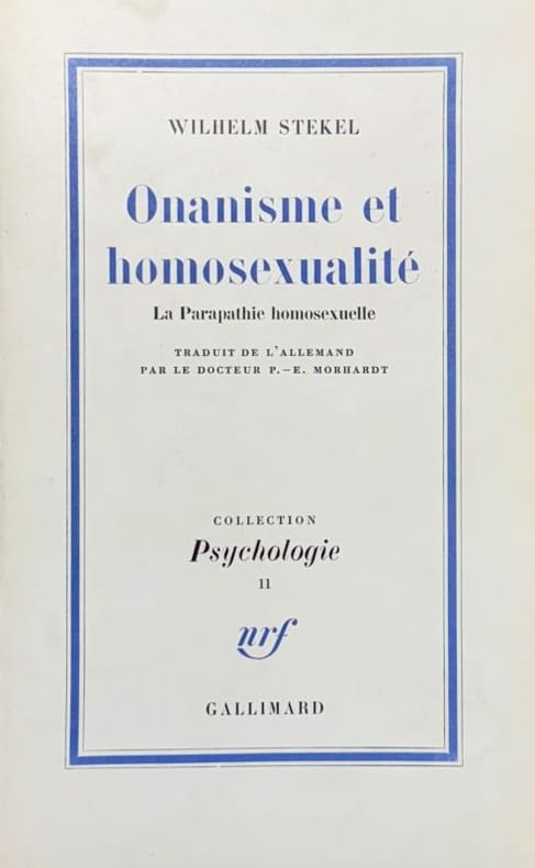 STEKEL (Wilhelm). | Onanisme et homosexualité : La parapathie homosexuelle.
