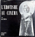 LO DUCA. | L'érotisme au cinéma.