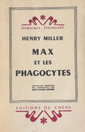 MILLER (Henry). | Max et les Phagocytes.